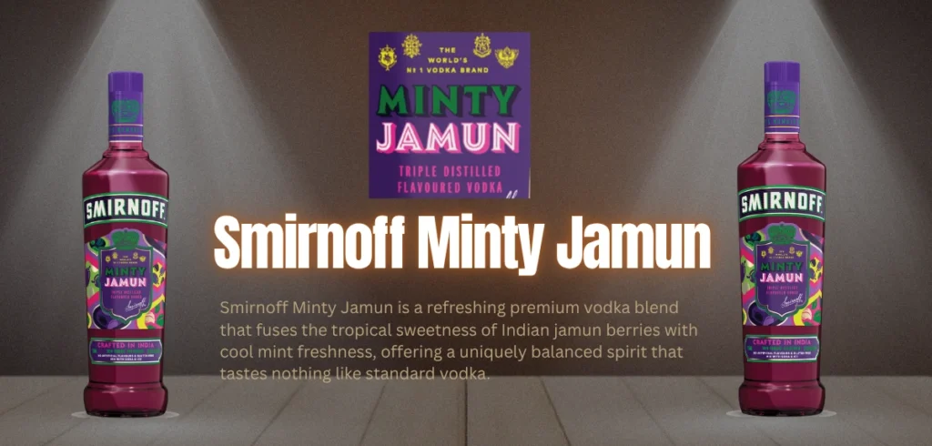 Smirnoff Minty Jamun